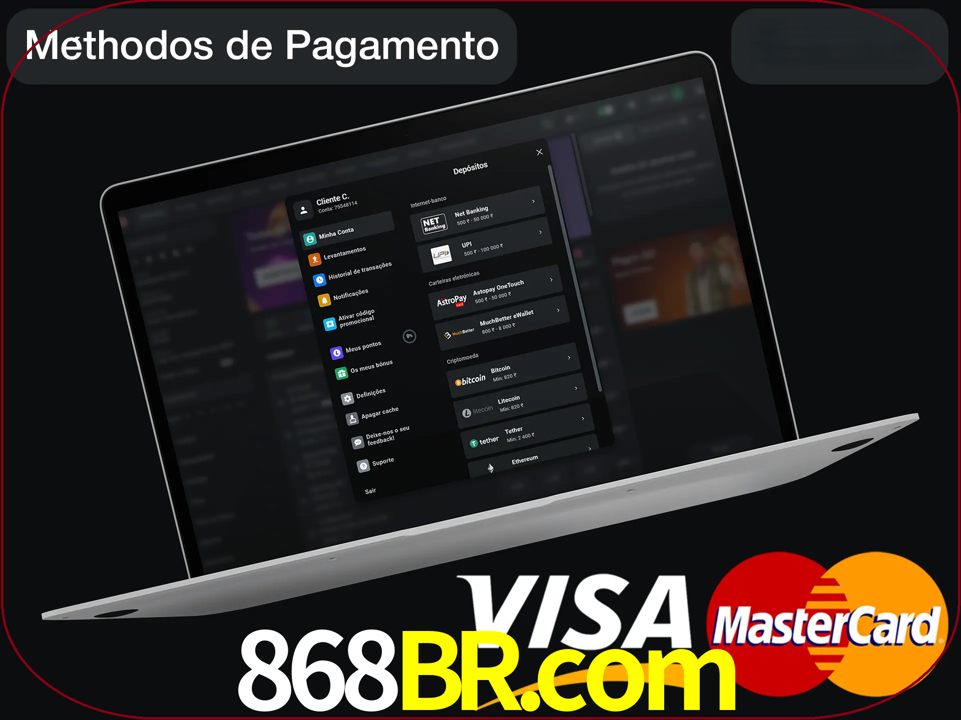 Use seu método de depósito preferido.